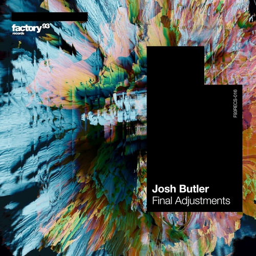 Josh Butler - Final Adjustments [F93RECS016]